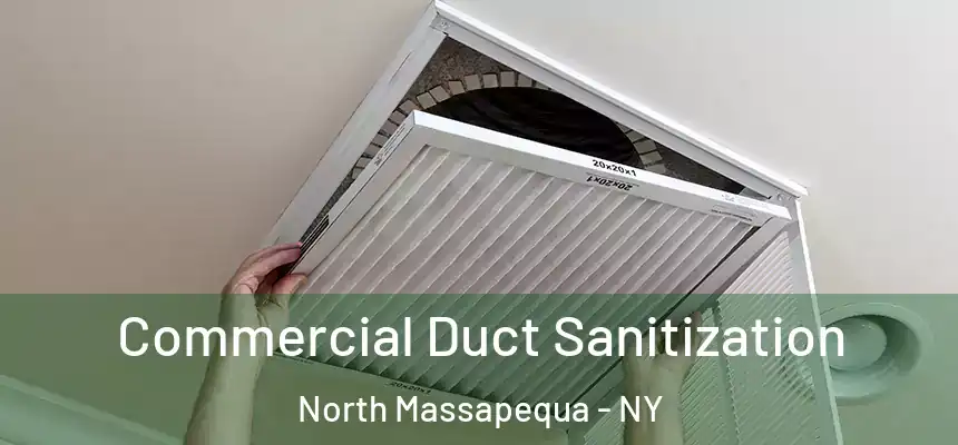  Commercial Duct Sanitization North Massapequa - NY